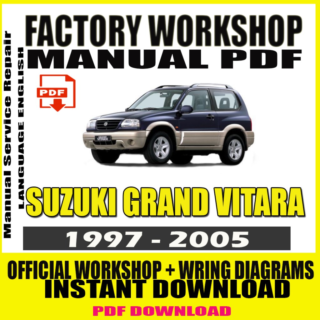 suzuki vitara 2002 manual pdf - SUZUKI GRAND VITARA - MANUAL SERVICE REPAIR  Digitalpaperpro