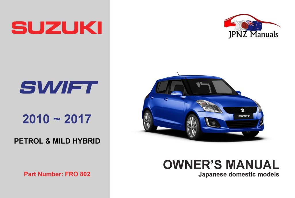 suzuki swift 2016 workshop manual - Suzuki – Swift petrol and mild hybrid owners user manual in