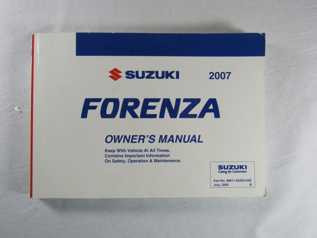 07 suzuki forenza manual - Suzuki Forenza Owners Manual Book