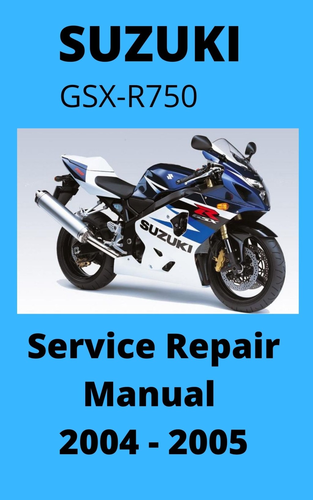 04 suzuki gsxr 750 manual - Suzuki GSXR GSX-R  K-K Service Repair Manual 200 - 200