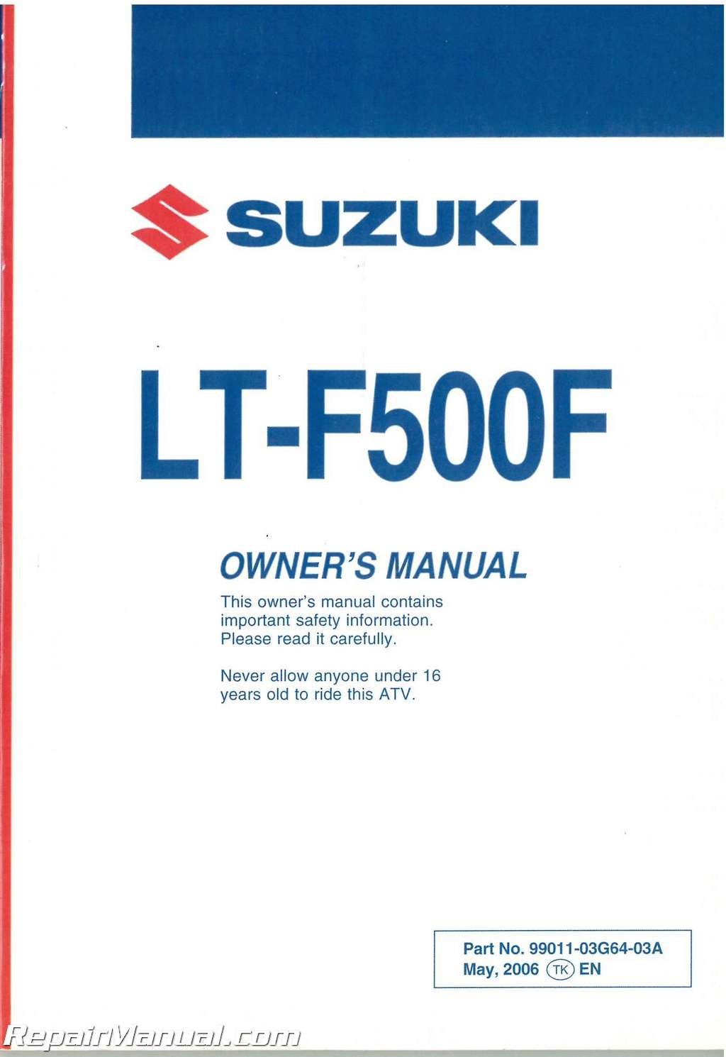 07 suzuki vinson 500 service manual - Suzuki LT-FFK Vinson × ATV Owners Manual