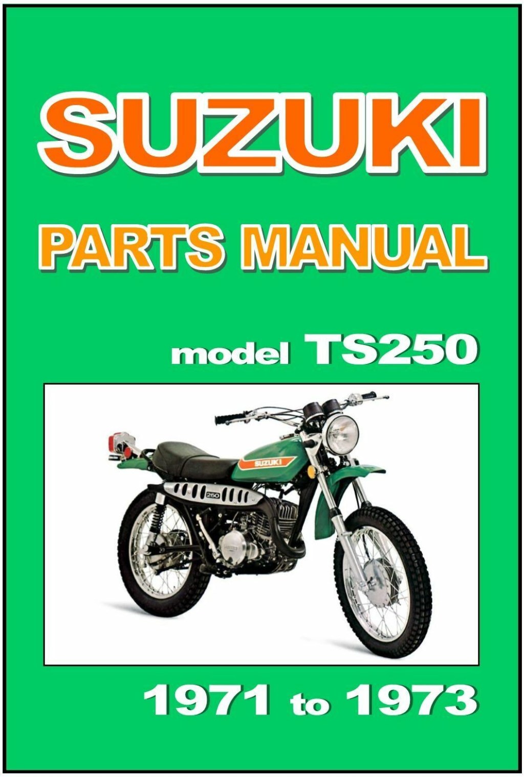 suzuki parts manual ts savage catalog tsr tsj and tsk
